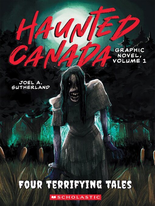 Cover image for Haunted Canada: Four Terrifying Tales